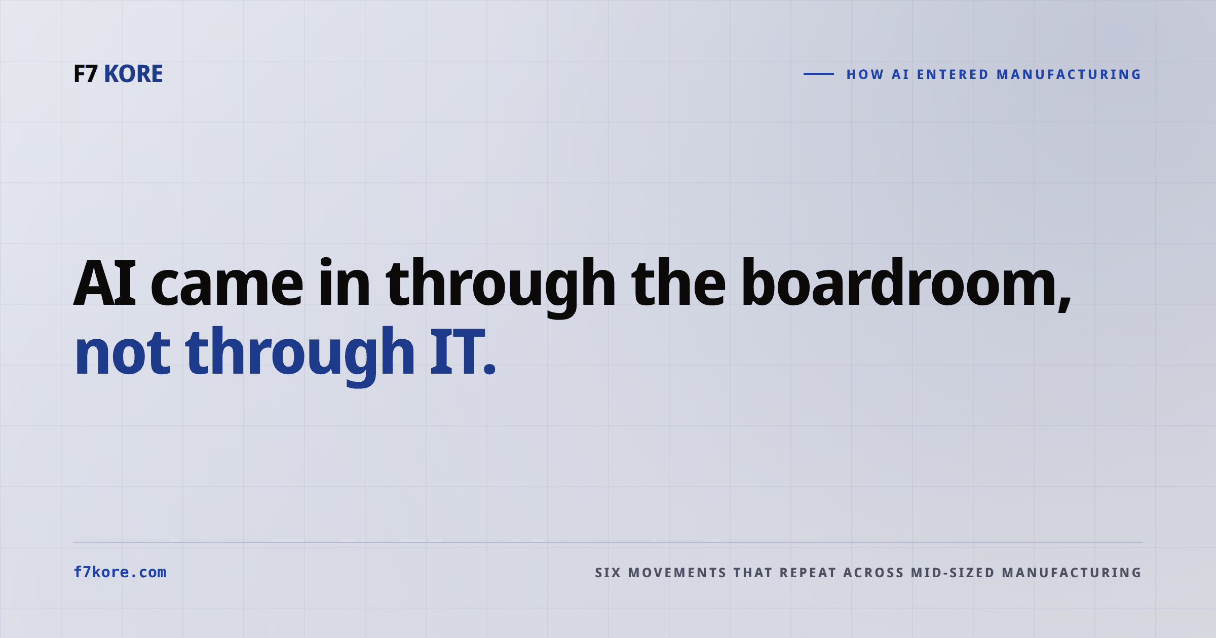 Six movements: how AI entered industry through people rather than through IT