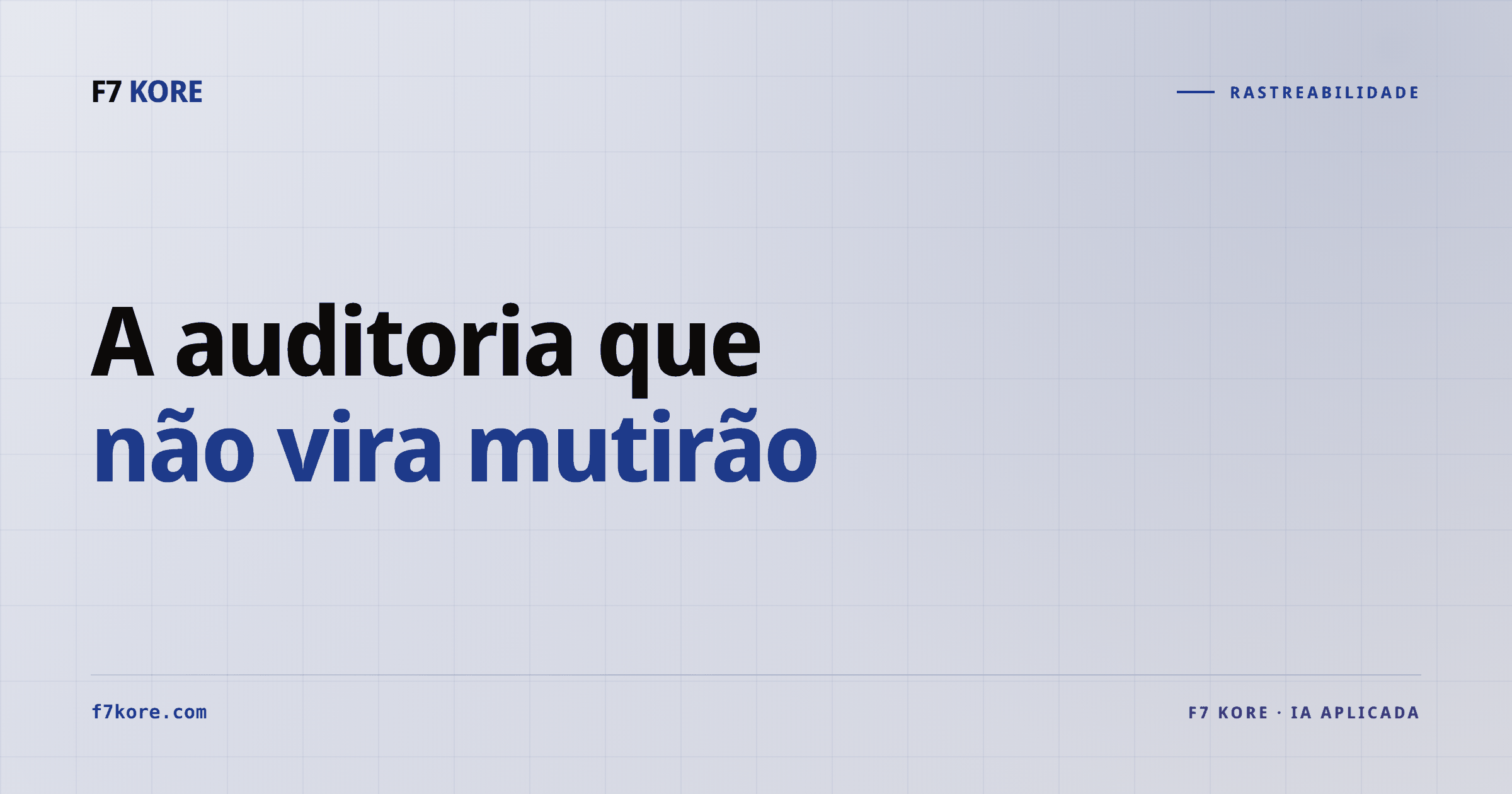 A auditoria que não vira mutirão